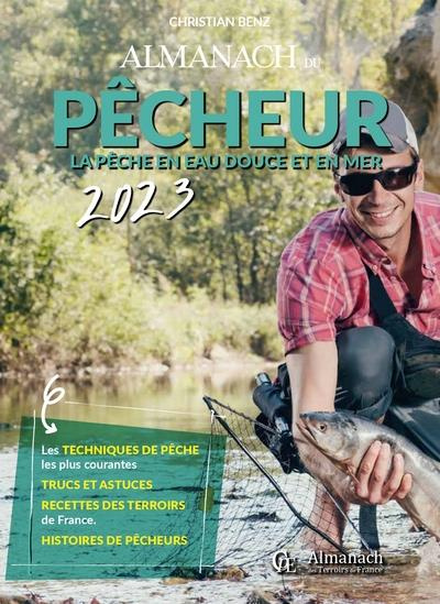 Almanach du pêcheur en eau douce et en mer. Edition 2023