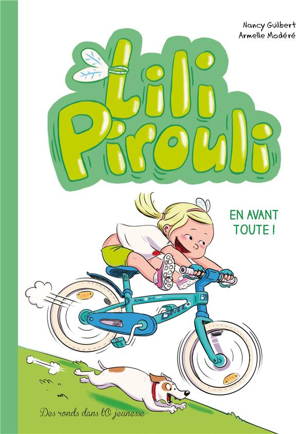Lili Pirouli Tome 3 : En avant toute !