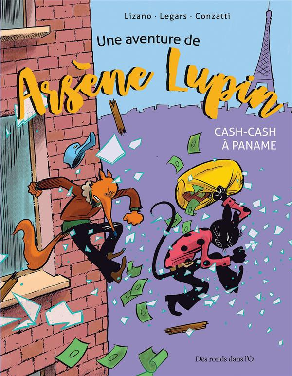 Une aventure de Arsène Lupin. Cash-Cash à Paname