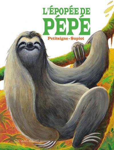 L'épopée de Pépé