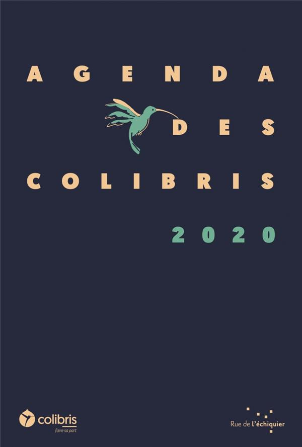 Agenda des colibris. Edition 2020