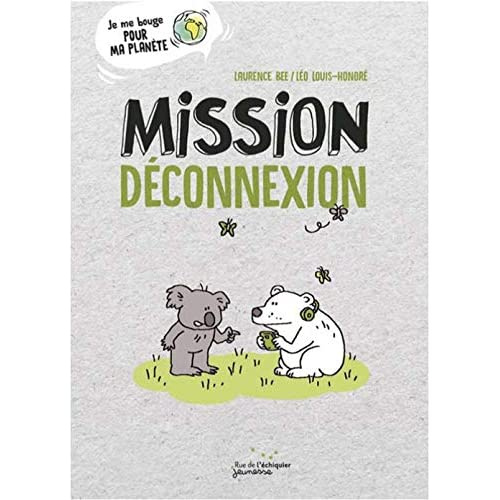 Mission déconnexion