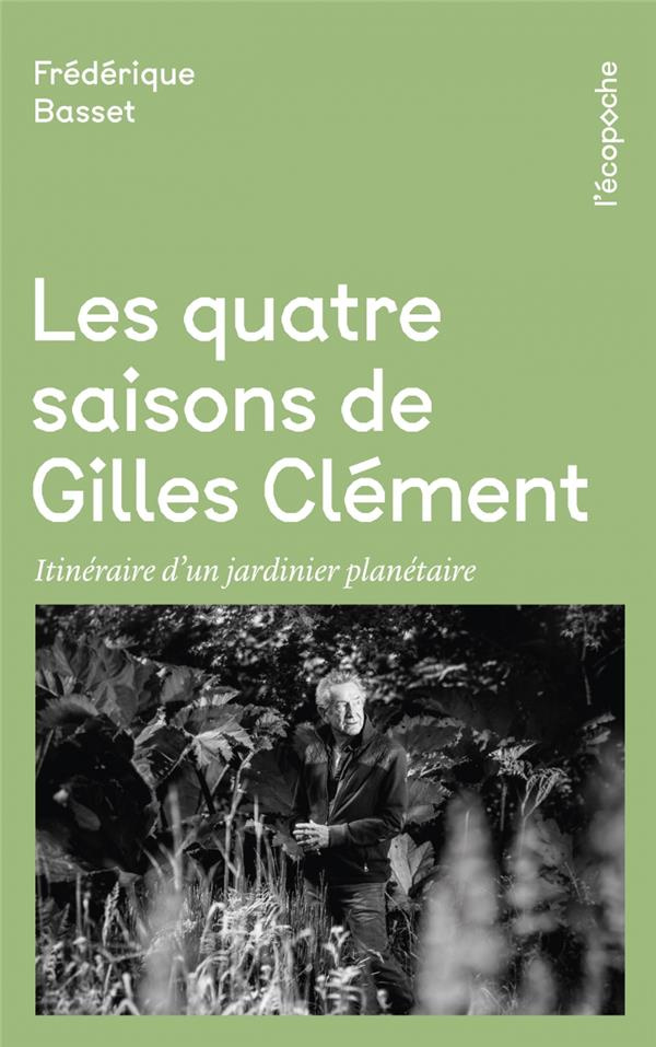 Les quatre saisons de Gilles Clément
