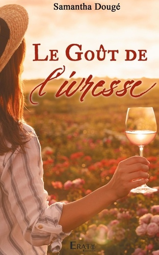 Le goût de l'ivresse