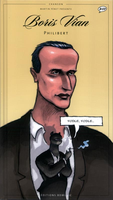 Boris Vian. Avec 2 CD audio