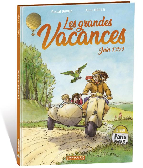 Les grandes vacances. Juin 1959