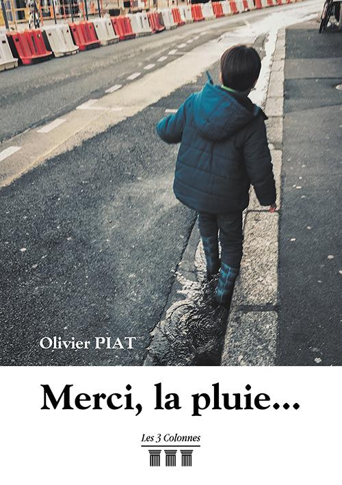 Merci, la pluie...