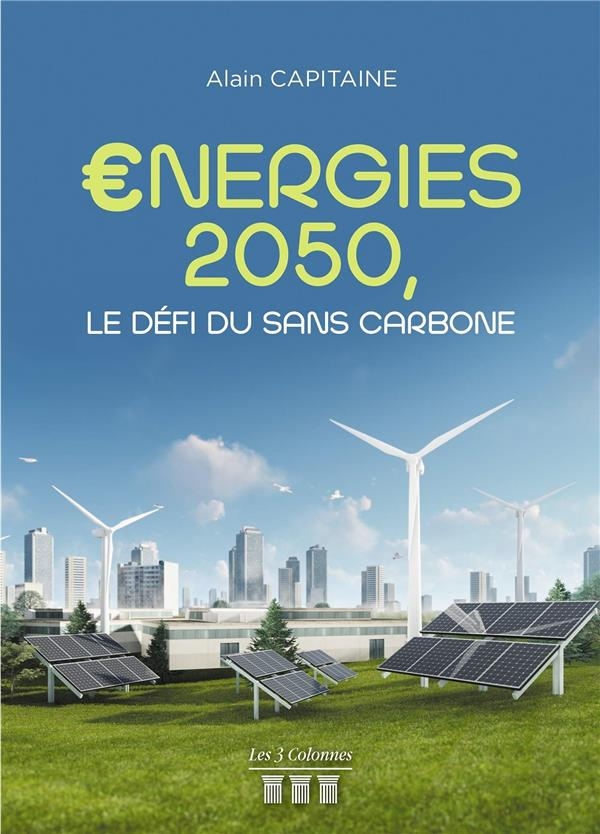?Energies 2050, le défi du sans carbone