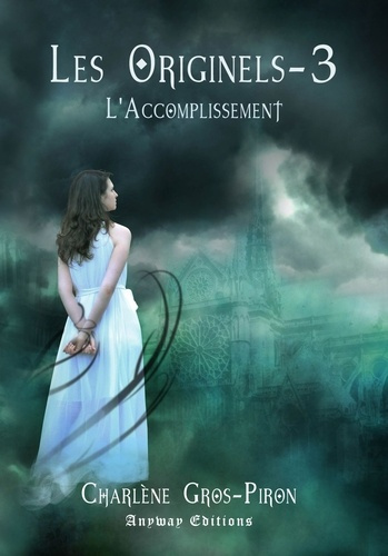 Les originels Tome 3