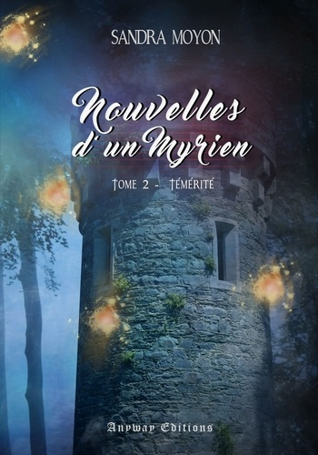 Nouvelles d'un Myrien Tome 2