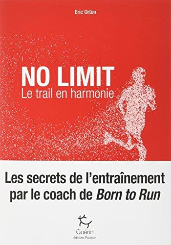No Limit. Le trail en harmonie
