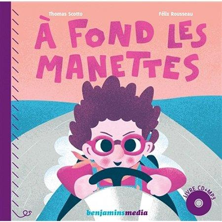 A fond les manettes. Avec 1 CD audio MP3
