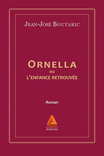 Ornella ou l'enfance retrouvée
