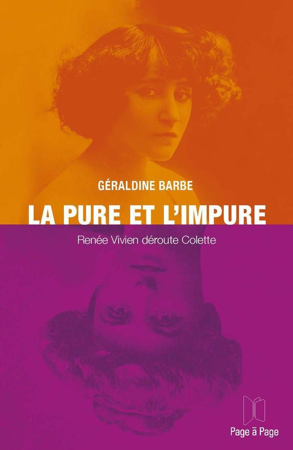 La pure et l'impure. Renée Vivien déroute Colette