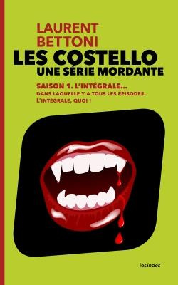 Les costello, une série mordante : Saison 1 l'intégrale