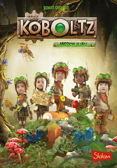 Les Koboltz Tome 1 : Mission Uluru