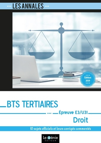 BTS TERTIAIRES - DROIT - EPREUVE E3-U31 (PARTIE JURIDIQUE)