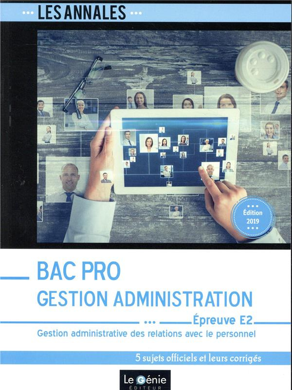 Gestion administrative des relations avec le personnel épreuve E2 Bac pro Gestion Administration. 5