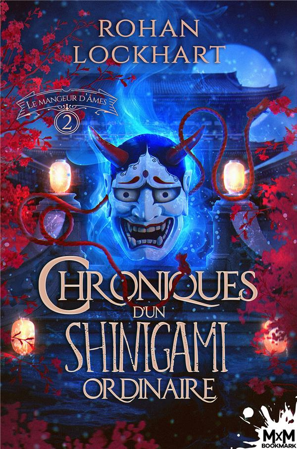 Chroniques d'un Shinigami ordinaire Tome 2 : Le mangeur d'âmes