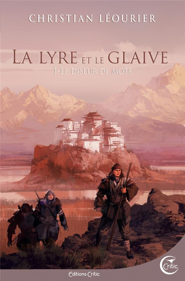 La lyre et le glaive Tome 1 : Le diseur de mots