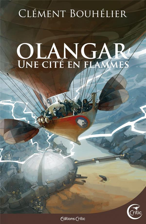 Olangar Tome 2 : Une cité en flammes