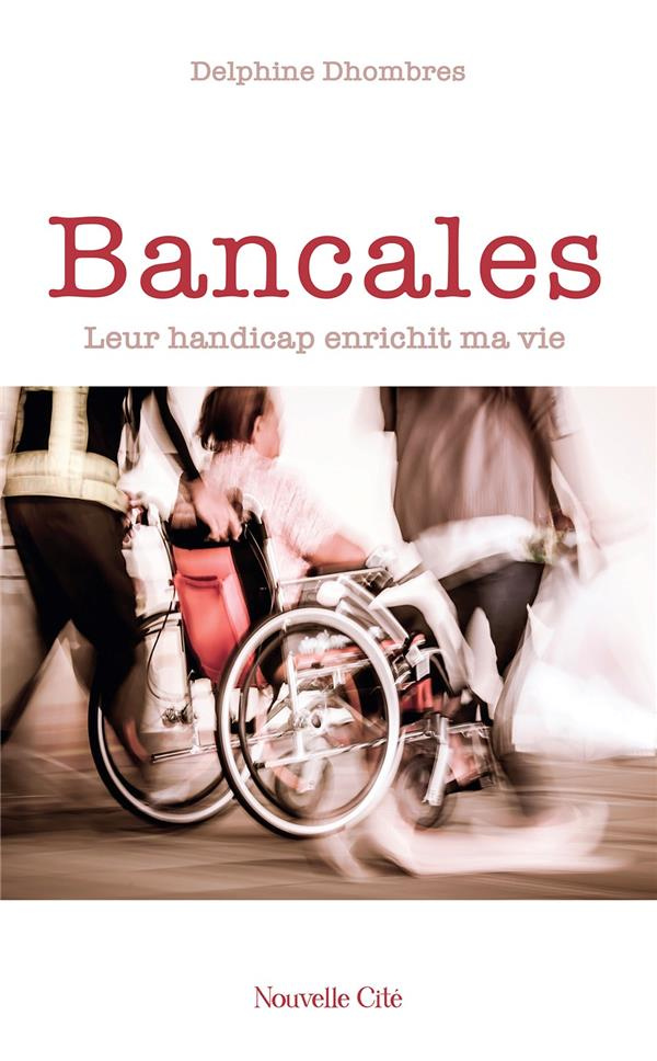Bancales. Leur handicap enrichit ma vie