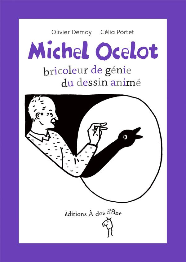 Michel Ocelot, bricoleur de génie du dessin animé