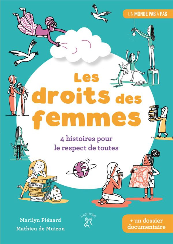 Les droits des femmes. 4 histoires pour le respect de toutes