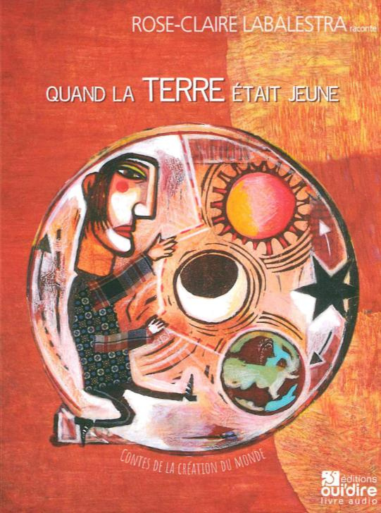 Quand la Terre était jeune. 1 CD audio