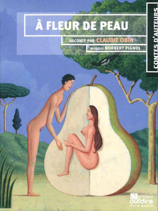 A fleur de peau. 1 CD audio