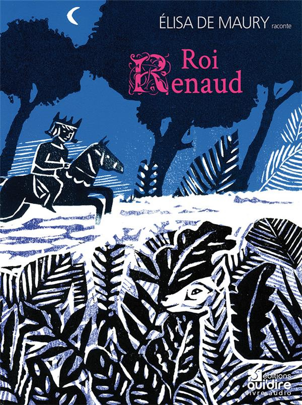 Roi Renaud. 1 CD audio