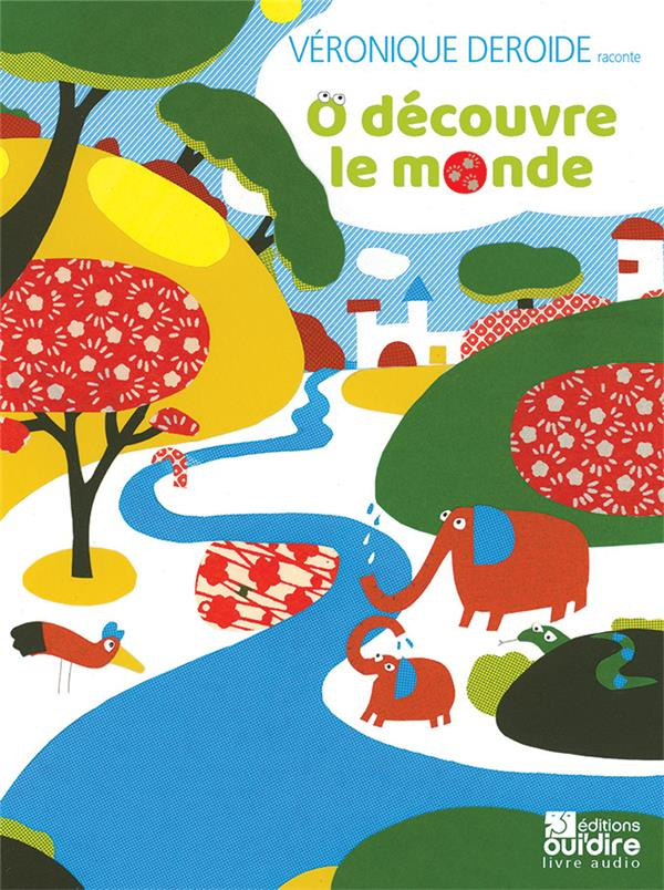 O découvre le monde. 1 CD audio