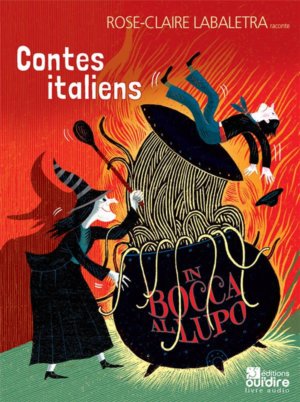 Contes italiens. In bocca al lupo, 1 CD audio