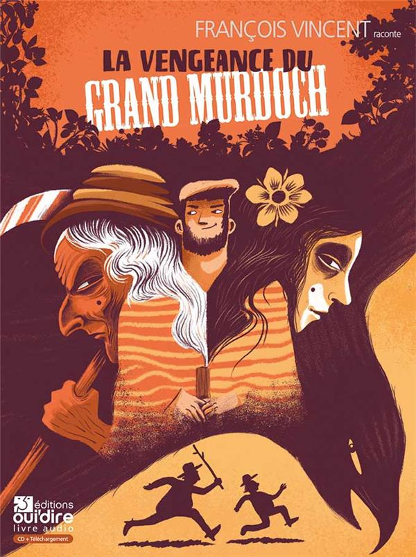La vengeance du Grand Murdoch. 1 CD audio