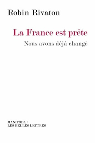 La France est prête. Nous avons déjà changé