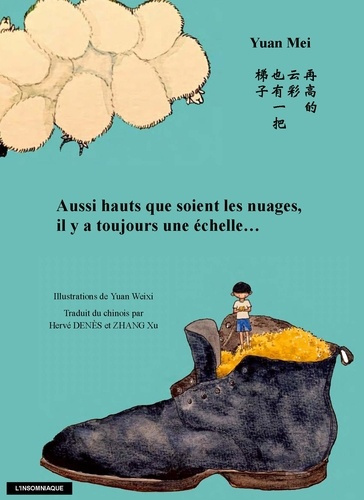 Aussi hauts que soient les nuages, il y a toujours une échelle…