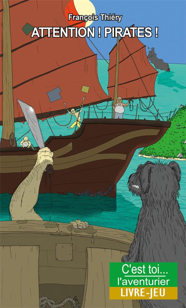 Attention ! Pirates !. Aventures en Thaïlande