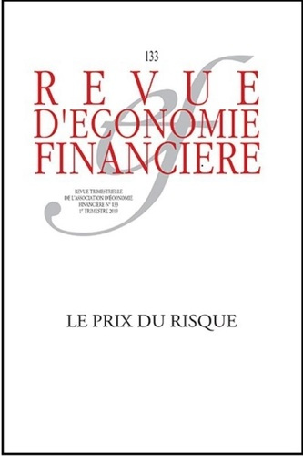 Revue d'économie financière N° 133, 1er trimestre 2019 : Le prix du risque