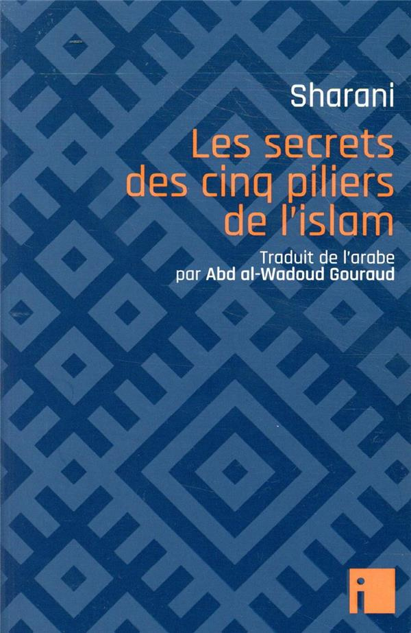 Les secrets des cinq piliers de l'islam