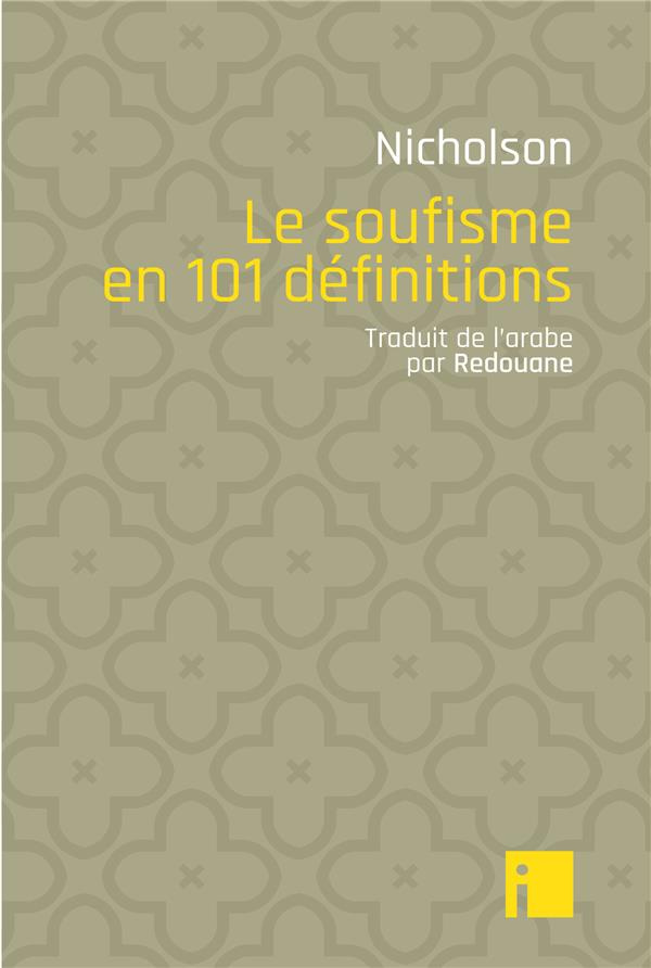 Le soufisme en 101 définitions