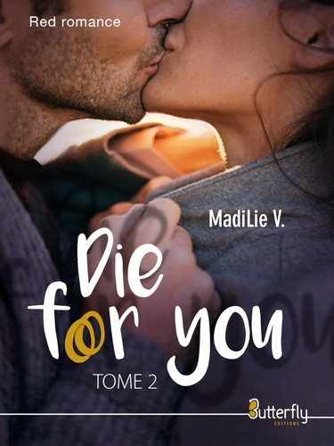 Die for you. Tome 2