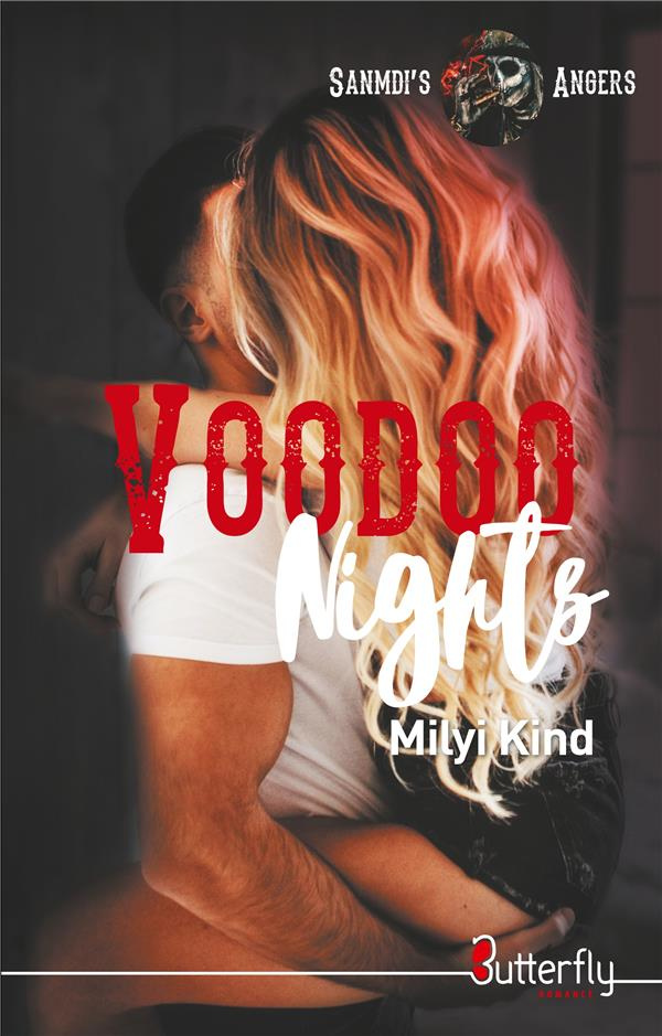 Sanmdis's Angers Tome 2 : Voodoo nights