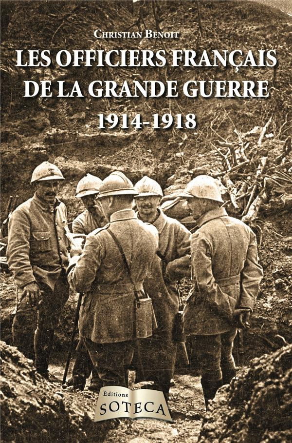 Les officiers de la Grande Guerre (1914-1918)