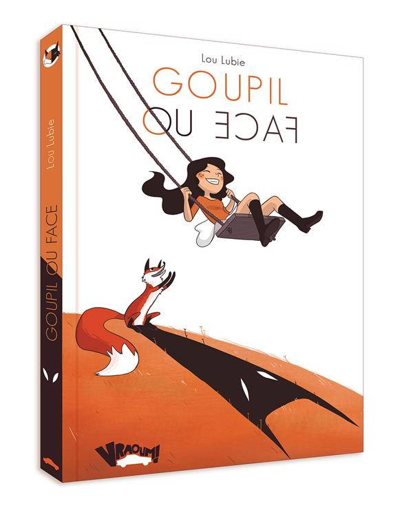 Goupil ou face. 2e édition