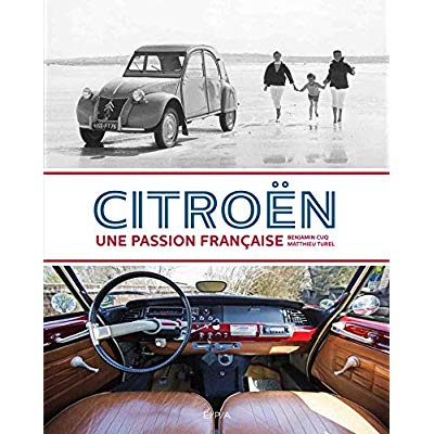 Citroën. Une passion française