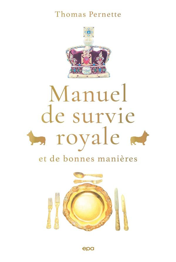 Manuel de survie royale et de bonnes manières