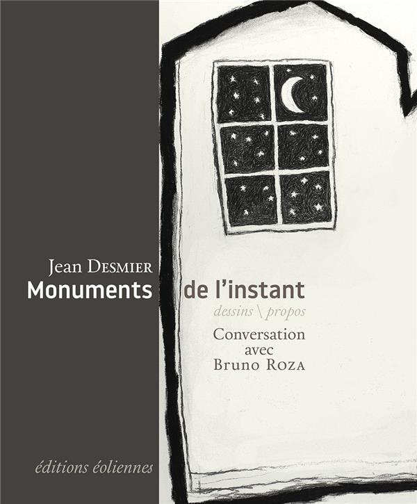 Monuments de l'instant