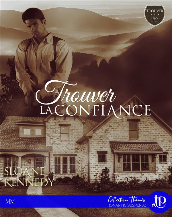Trouver... Tome 2 : Trouver la confiance