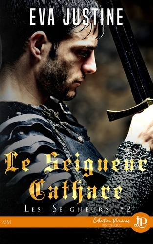 Les seigneurs Tome 2 : Le seigneur Cathare