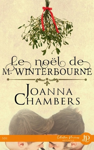 Le noël de M. Winterbourne. Inclus : M. Winterbourne